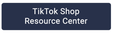 tiktok shop resource center button