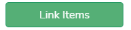 Link Items button